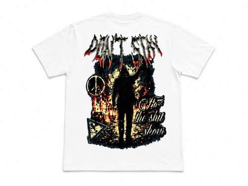 Don’t Stay For The Shit Show Tee back graphic featuring fire artwork streetwear design